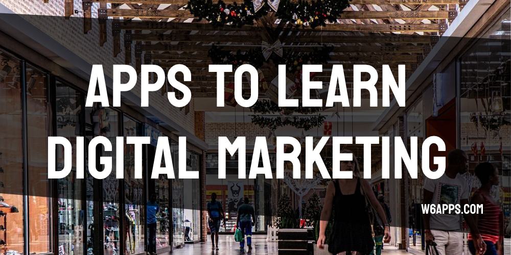 Apps to Learn Digital Marketing