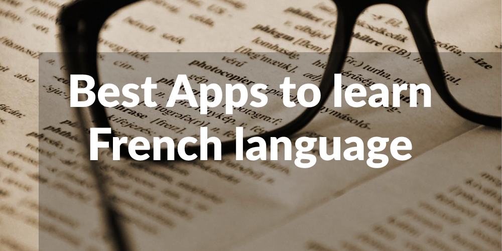 Best Apps to learn French language