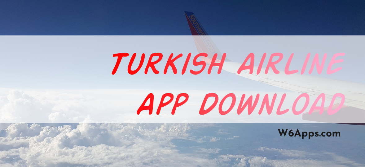 Turkish Airline App Download
