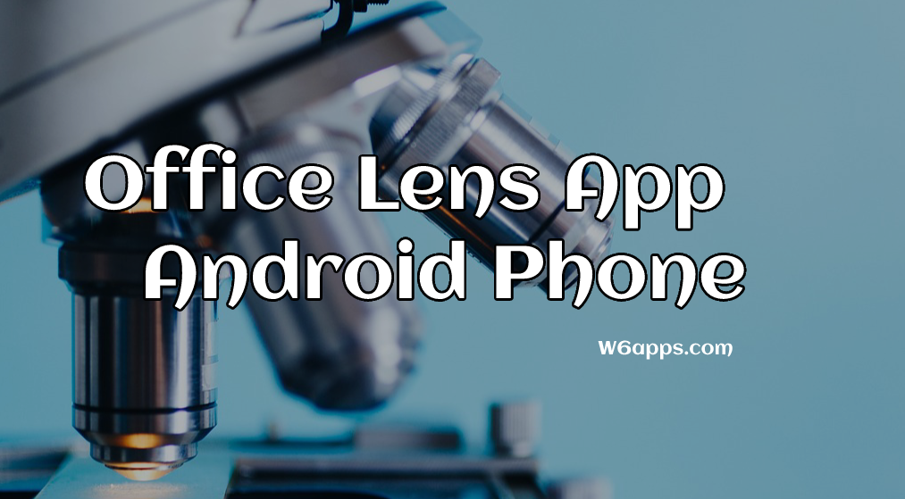 office Lens Android App